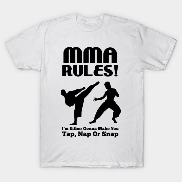 I’m either going to make you tap, nap or snap T-Shirt by FirstTees